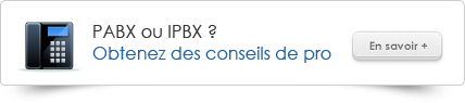 PABX ou IPBX ? Obtenez des conseils de pro