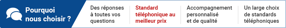 Obtenez un devis standard téléphonique afin d'obtenir le meilleur prix.