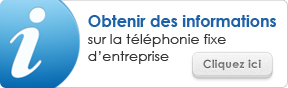 Informations sur la téléphonie d’entreprise