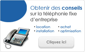 Obtenir des conseils sur la téléphonie fixe d'entreprise