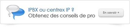 IPBX ou centrex IP ? Obtenez des conseils de pro.