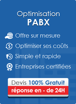 Optimisation PABX - Offre sur mesure, Optimiser ses coûts, Simple et Rapide, Entreprises Certifiées - Devis gratuit, réponse en moins de 24H